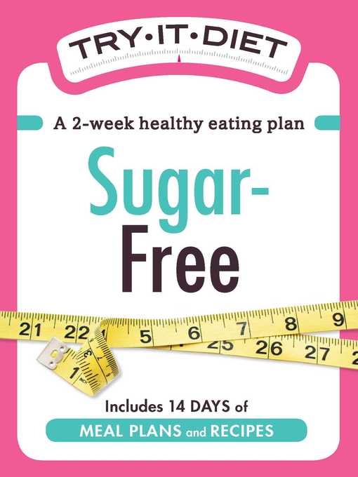 Title details for Try-It Diet: Sugar-Free by Adams Media - Available